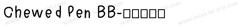 Chewed Pen BB字体转换